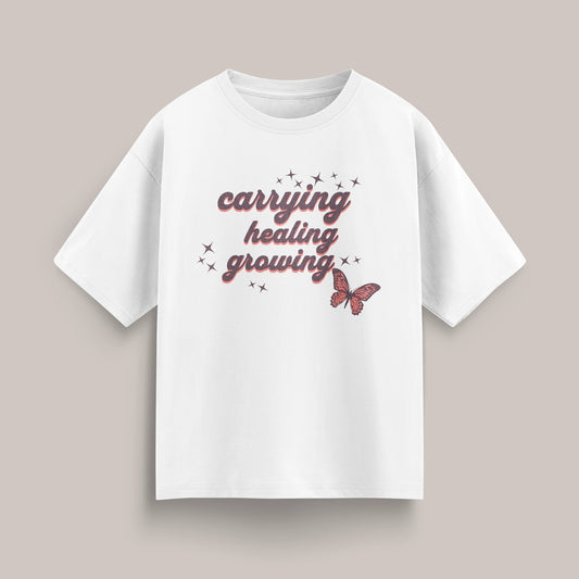 Carrying Healing Growing - Oversized T-shirt