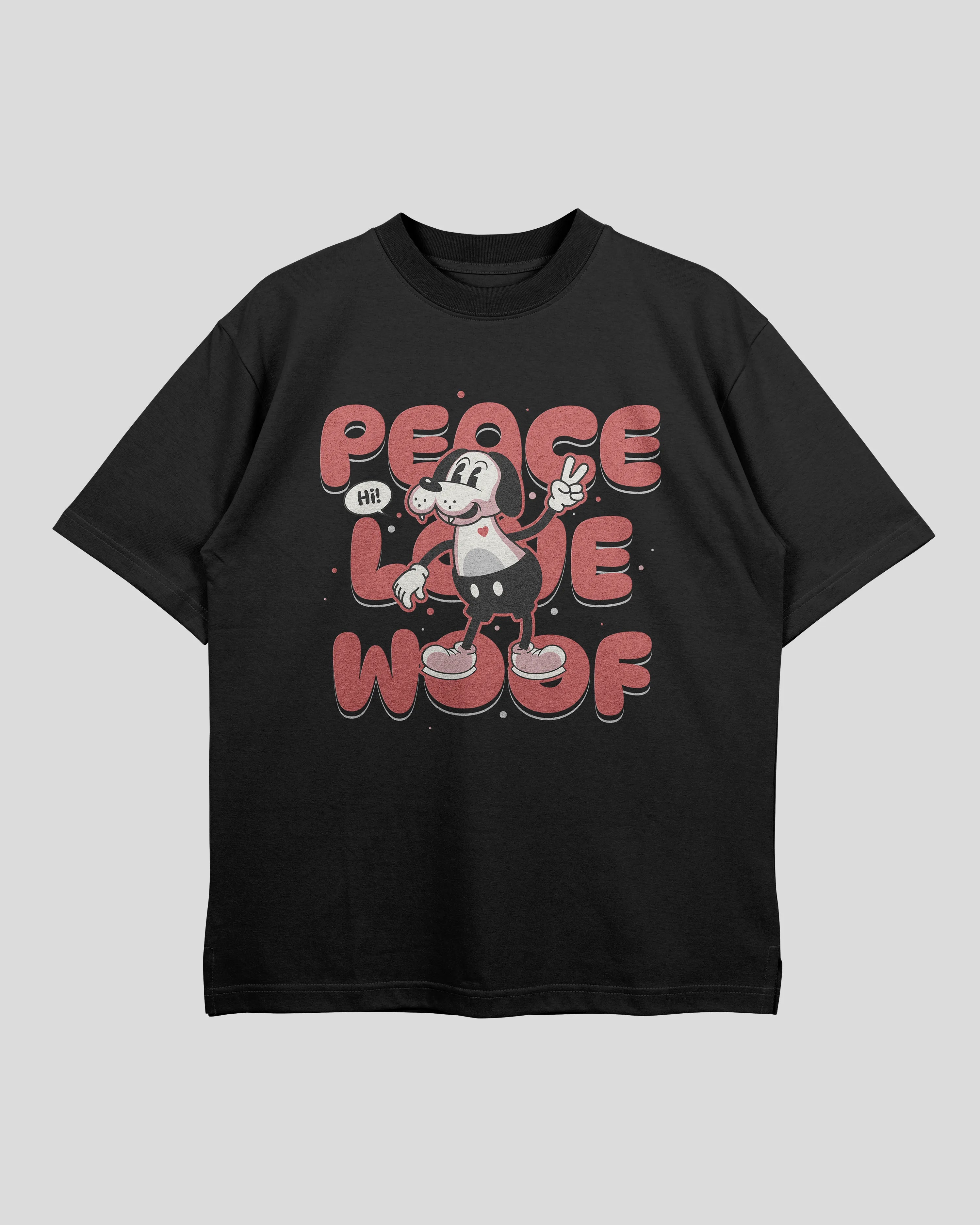 Peace Love Woof Oversized T-shirt