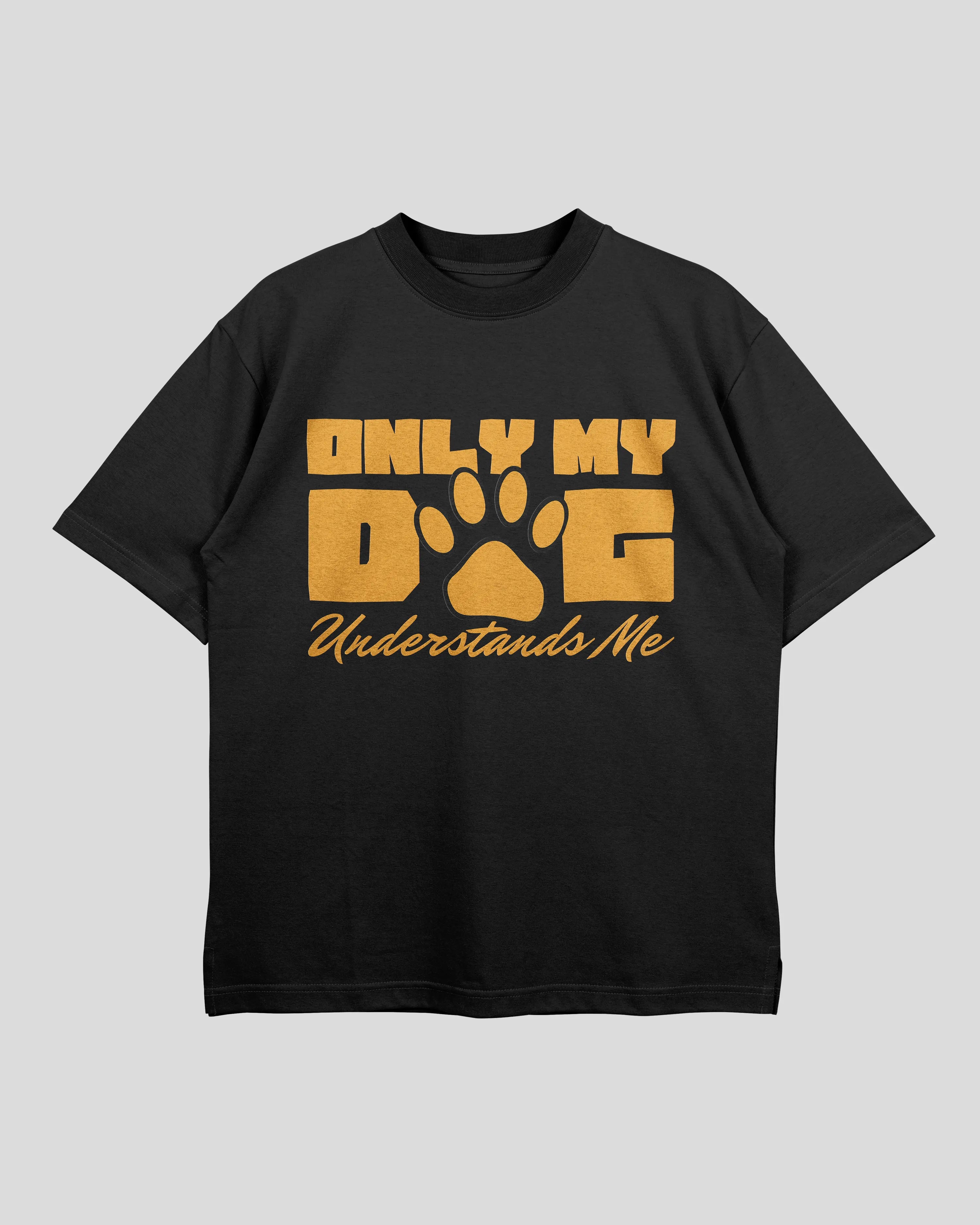 Dog Understands me Oversized T-shirt