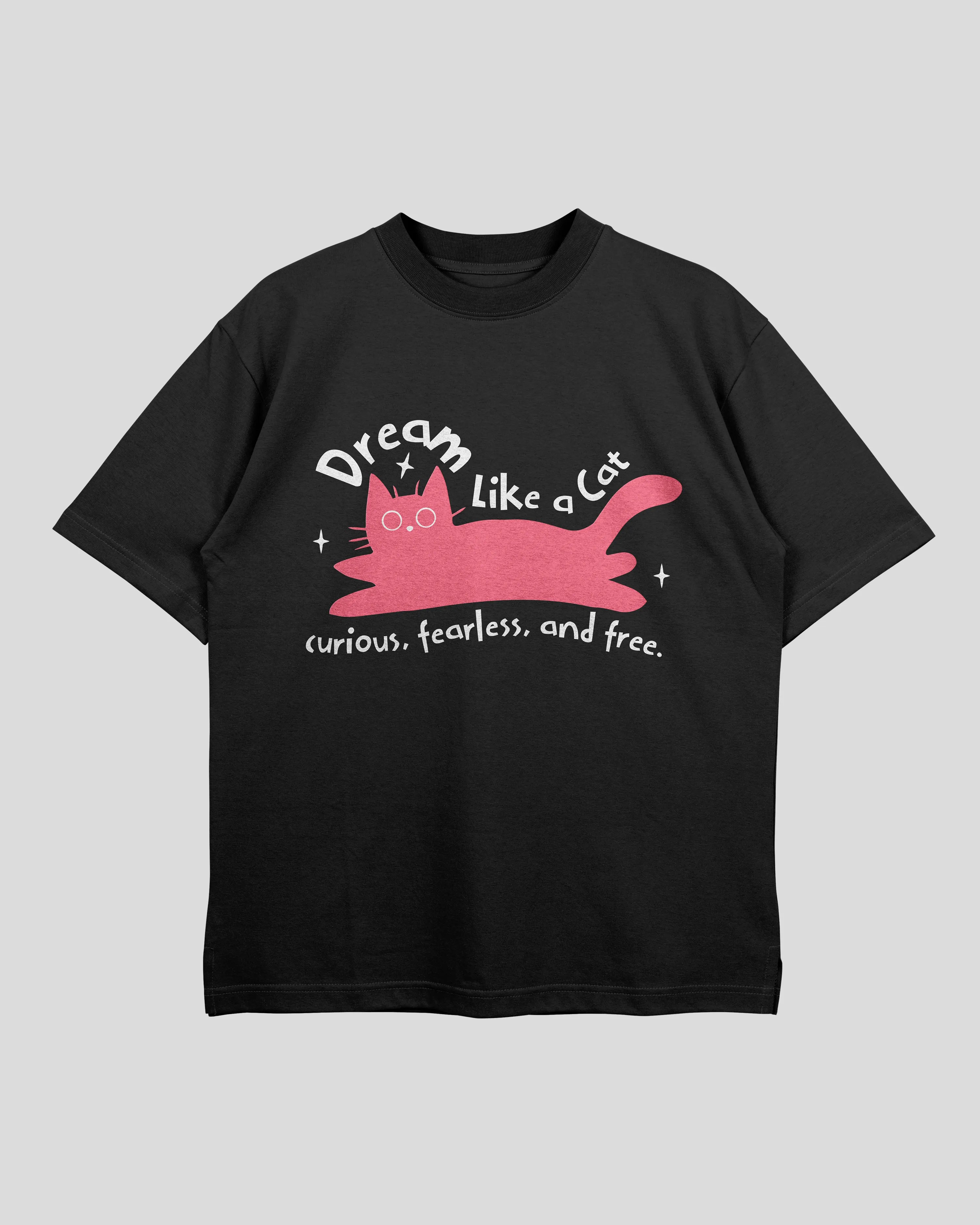 Dream Like a Cat Oversized T-shirt