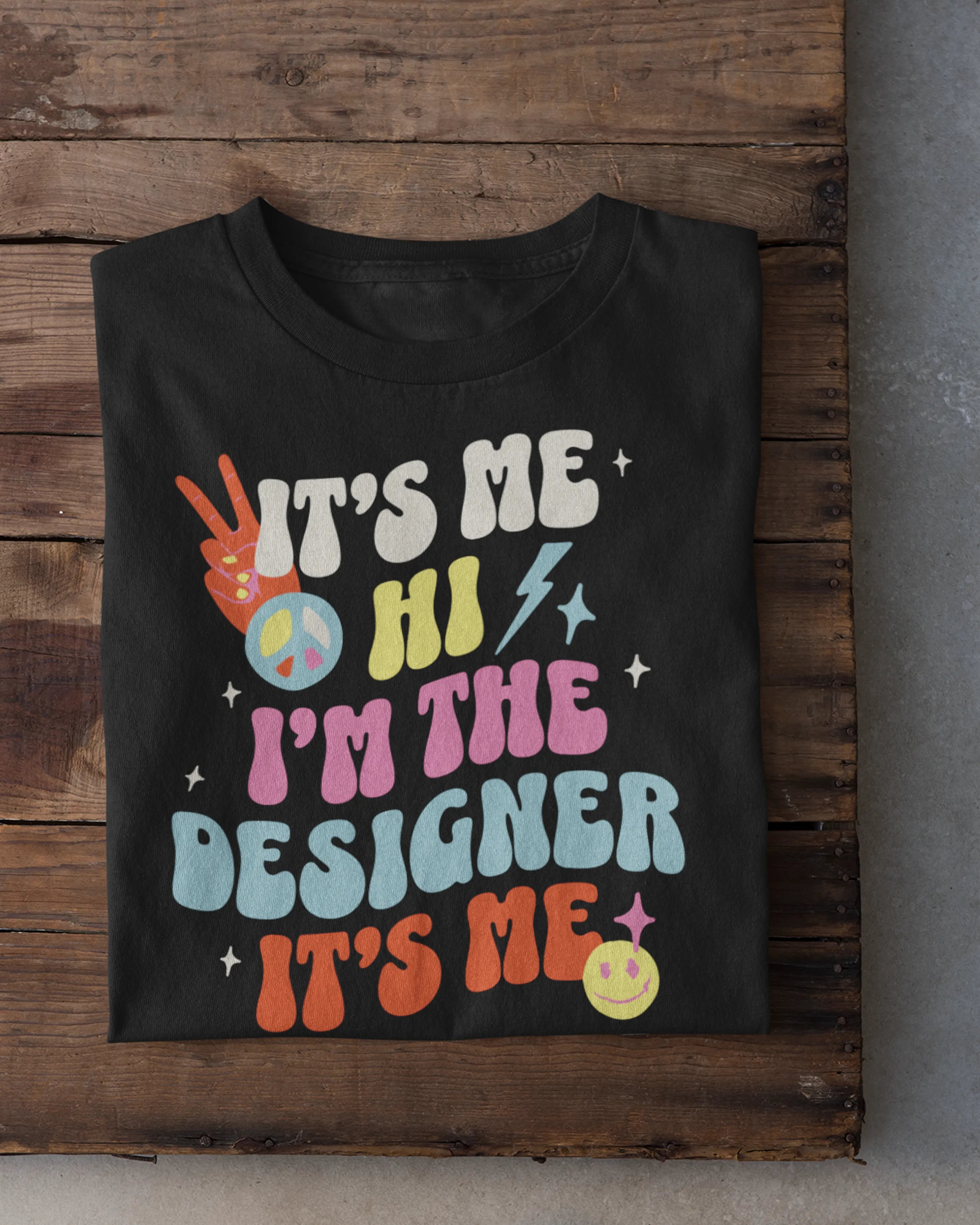 I'm the Designer Oversized T-shirt