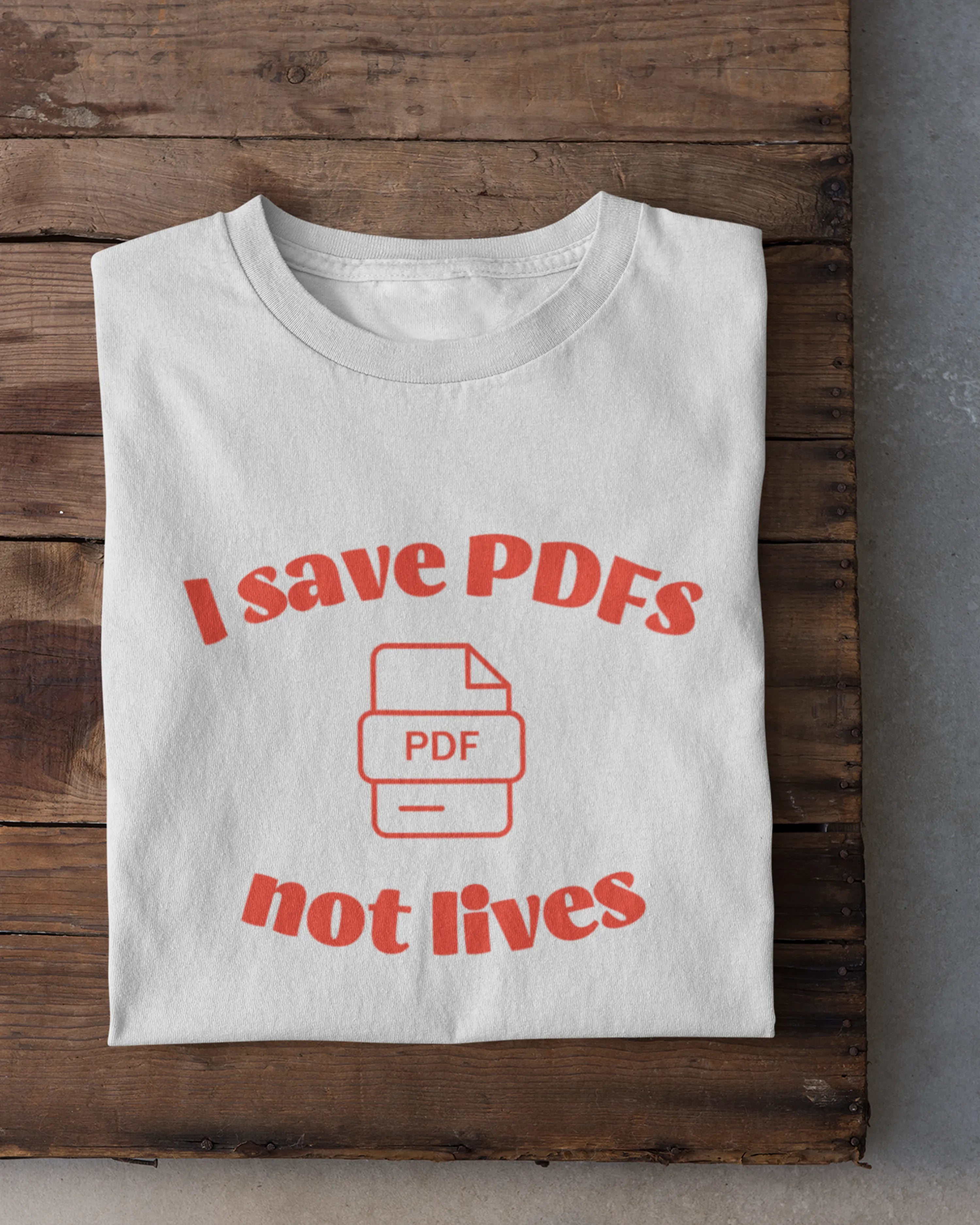 I Save PDFs Oversized T-shirt