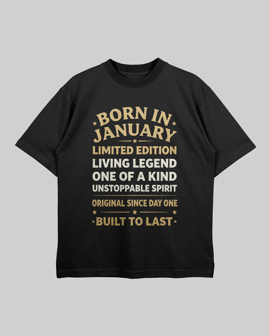 Born in January - Oversized T-Shirt