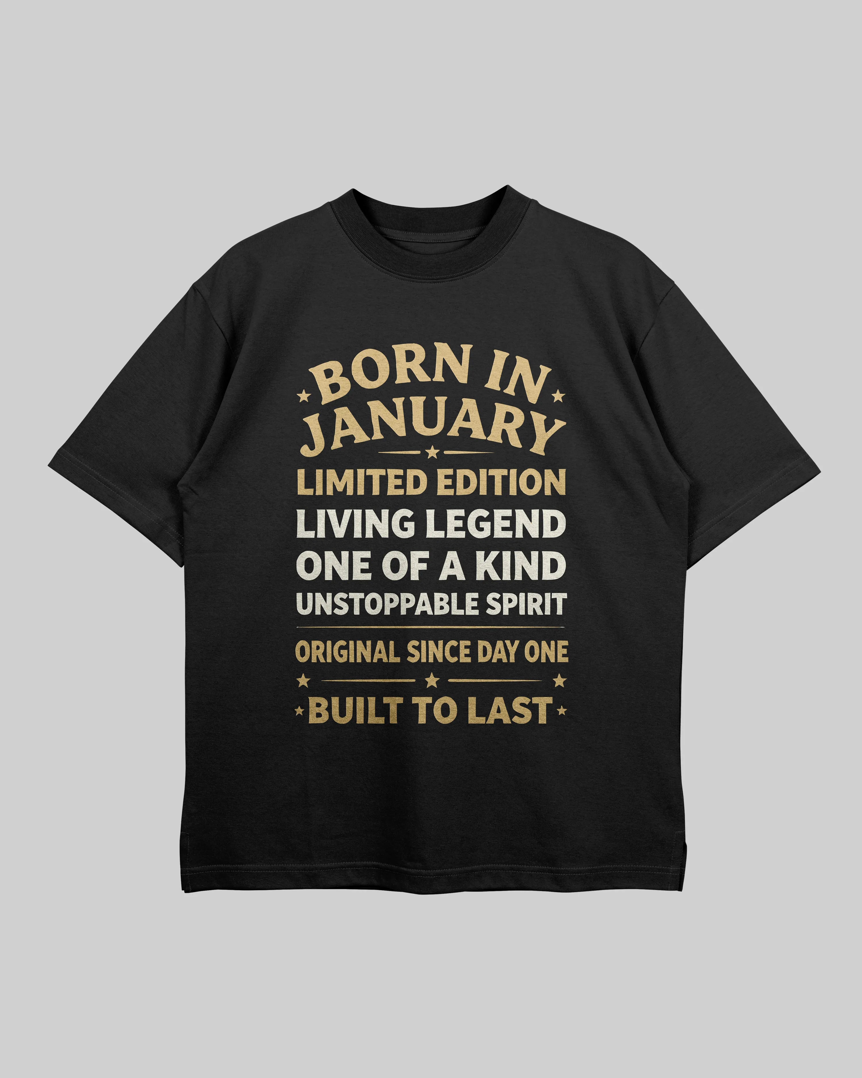 Born in January - Oversized T-Shirt