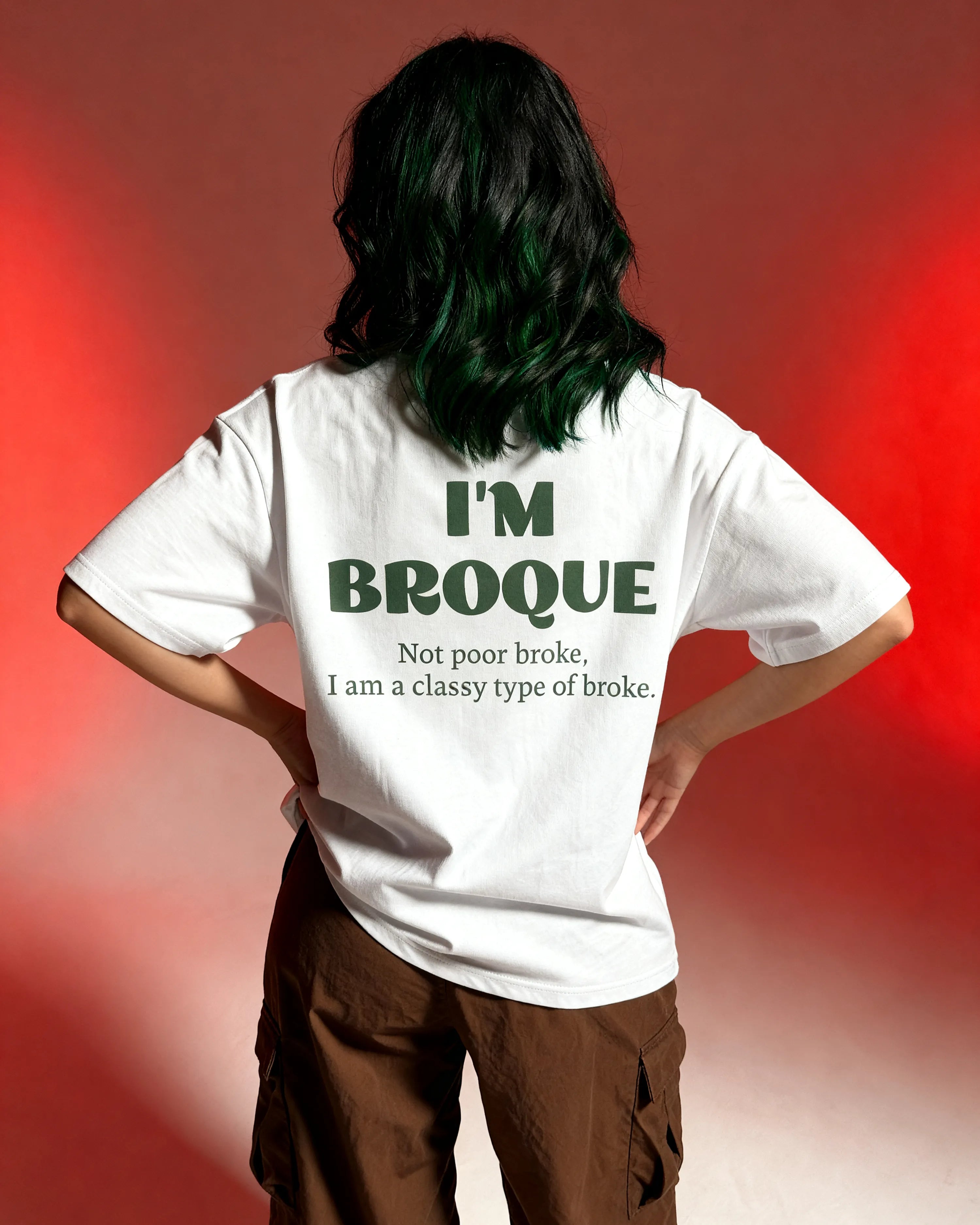 I’m Broque Oversized T-shirt