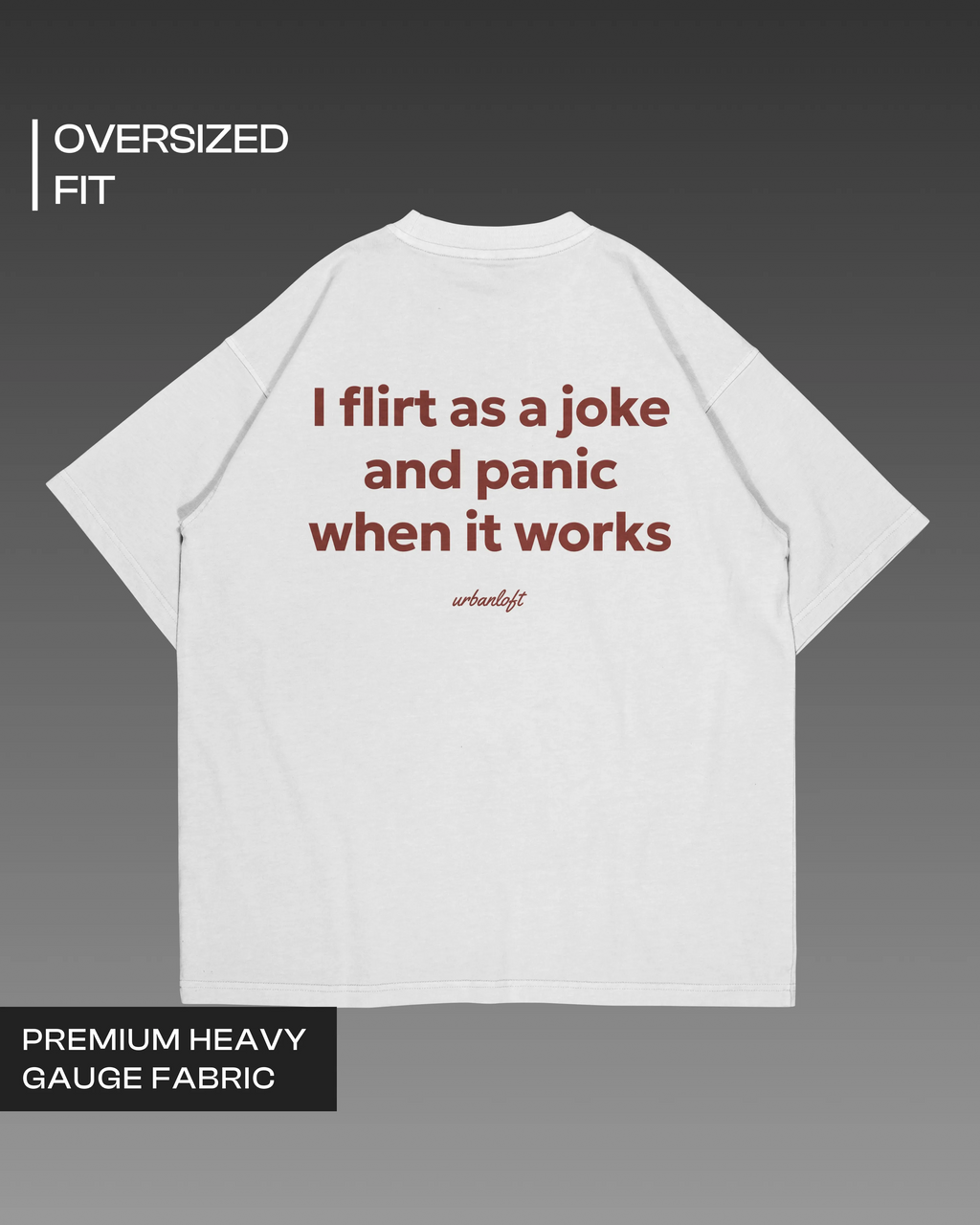 Flirt as a Joke Oversized T-shirt