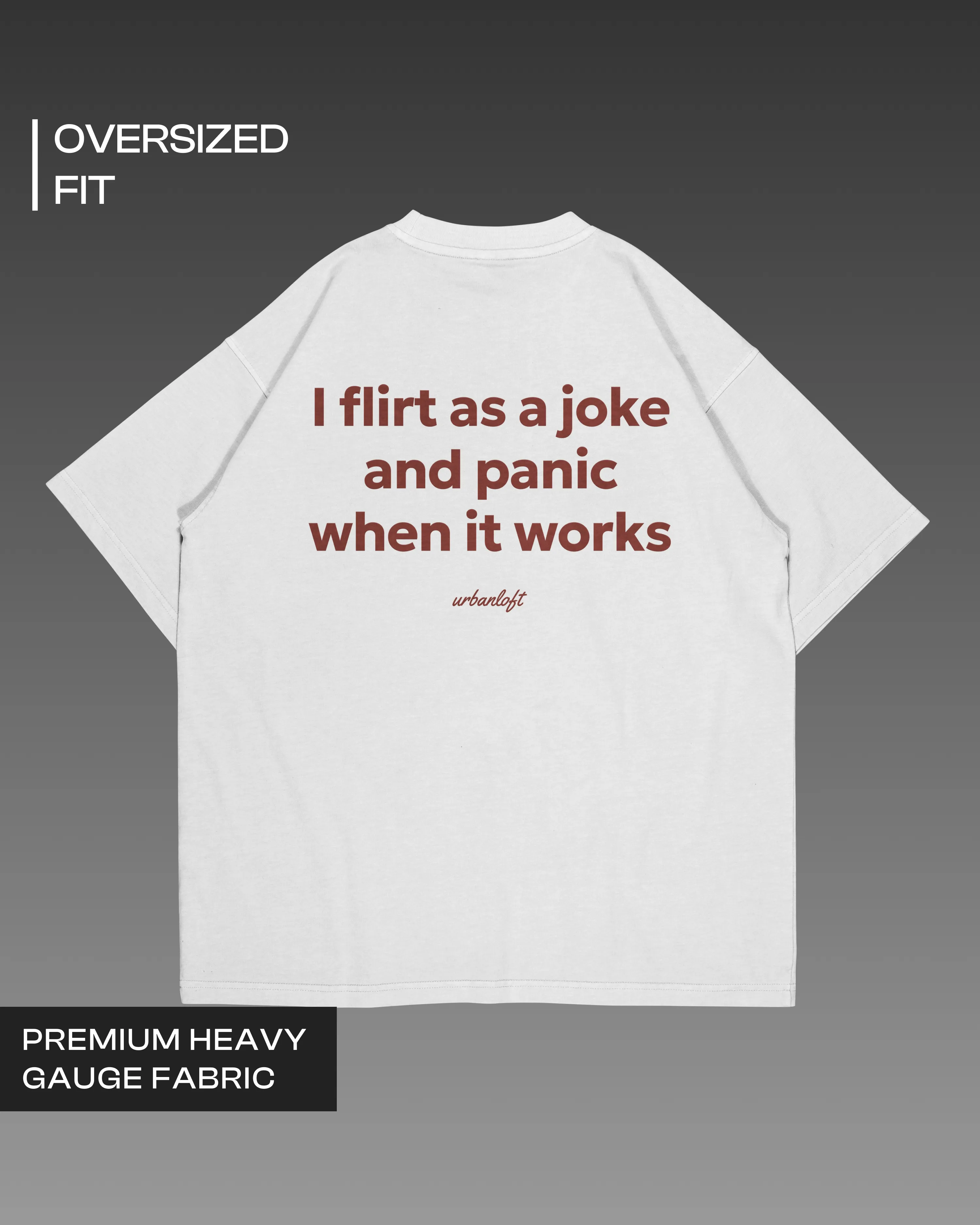Flirt as a Joke Oversized T-shirt