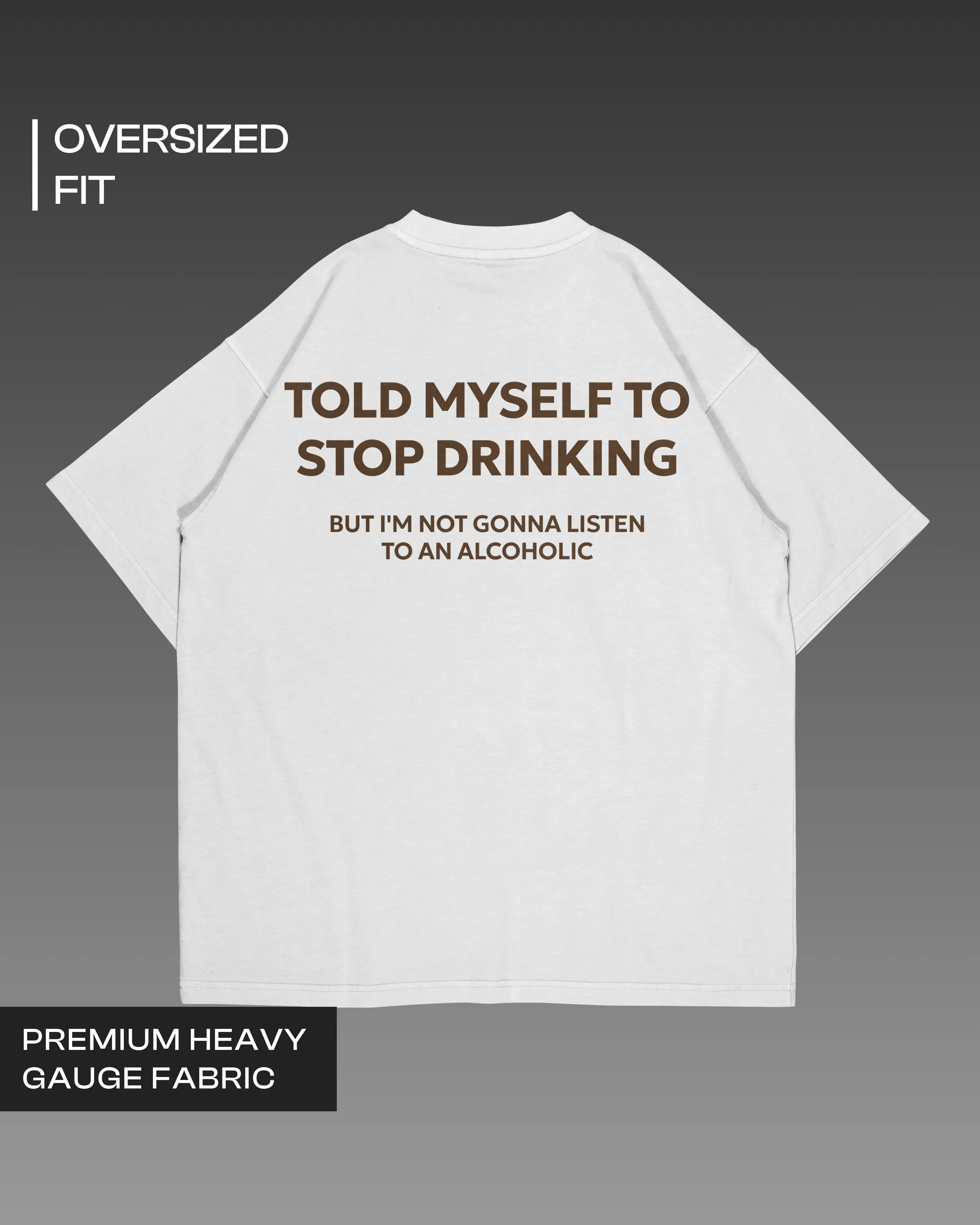 I Should Stop Drinking Oversized T-shirt