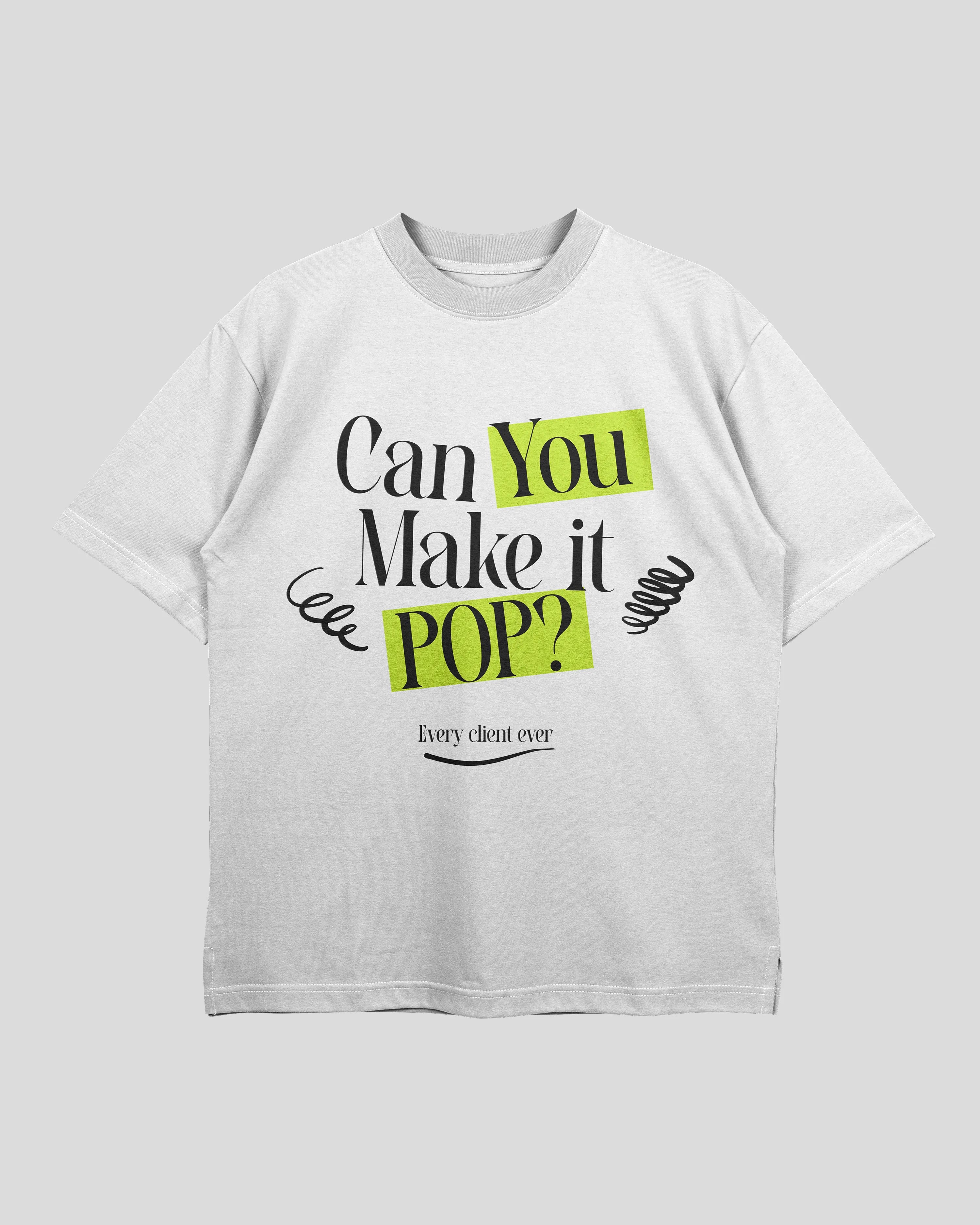 Make it Pop Oversized T-shirt